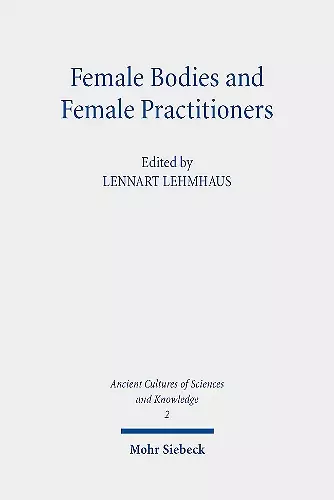 Female Bodies and Female Practitioners cover