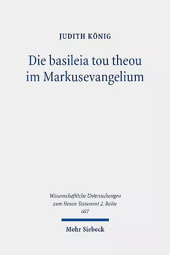 Die basileia tou theou im Markusevangelium cover