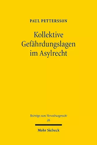 Kollektive Gefährdungslagen im Asylrecht cover