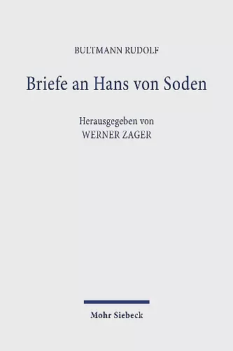 Briefe an Hans von Soden. Briefwechsel mit Philipp Vielhauer und Hans Conzelmann cover