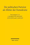 Die politischen Parteien als Mittler der Demokratie cover