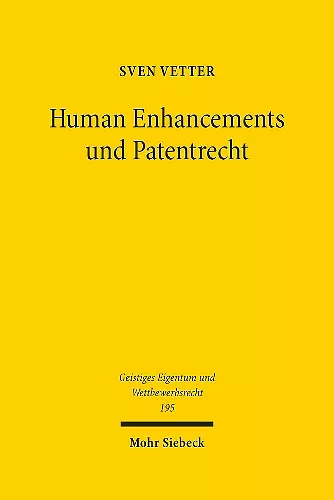 Human Enhancements und Patentrecht cover