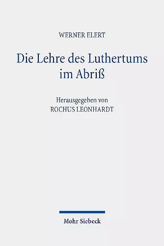 Die Lehre des Luthertums im Abriß cover