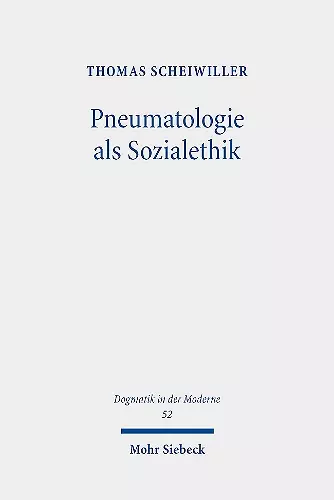 Pneumatologie als Sozialethik cover