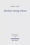 Abraham Among Golems cover