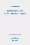 Hermeneutics and Early Christian Gospels cover