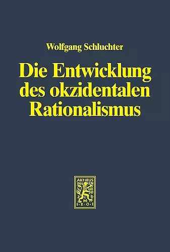 Die Entwicklung des okzidentalen Rationalismus cover