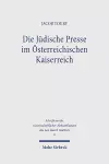 Die Jüdische Presse im Österreichischen Kaiserreich cover