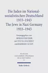 Die Juden im Nationalsozialistischen Deutschland 1933-1943 /The Jews in Nazi Germany 1933-1943 cover