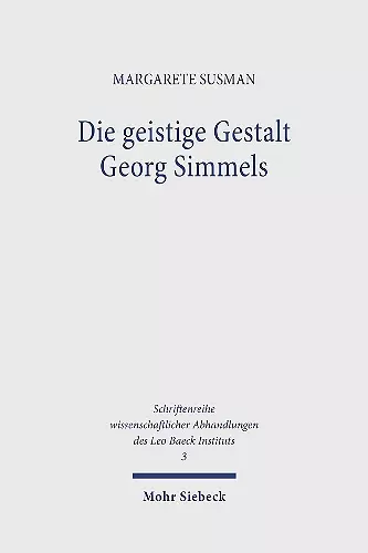 Die geistige Gestalt Georg Simmels cover