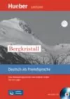 Der Bergkristall - Leseheft mit Audio-CD cover