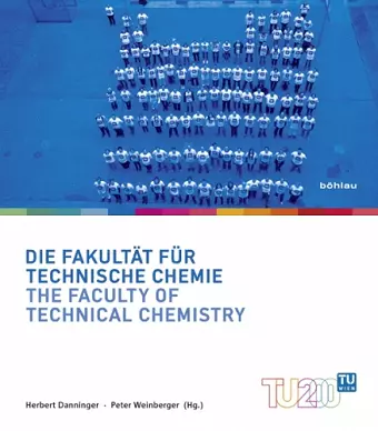 Die Fakultat fur Technische Chemie / The Faculty of Technical Chemistry cover