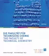 Die Fakultat fur Technische Chemie / The Faculty of Technical Chemistry cover