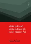 Wirtschaft und Wirtschaftspolitik in der Kreisky-Ara cover