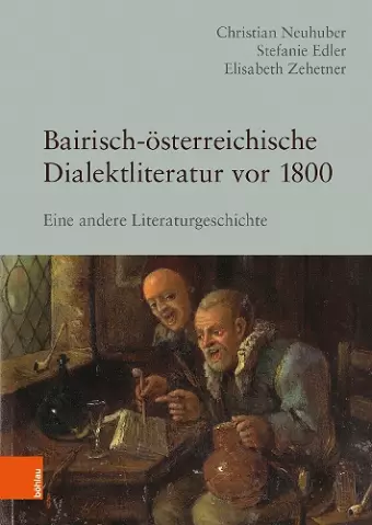 Bairisch-österreichische Dialektliteratur vor 1800 cover