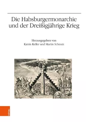 Die Habsburgermonarchie und der Dreißigjährige Krieg cover