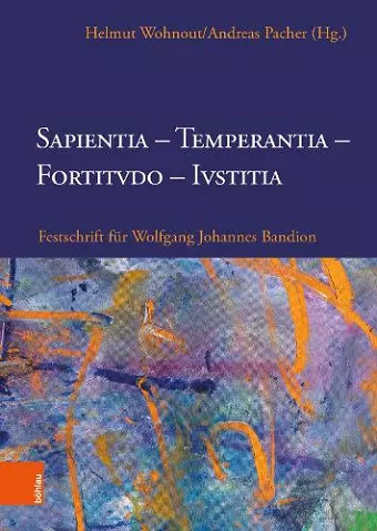 Sapientia, Temperantia, Fortitvdo, Ivstitia cover