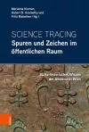 Science Tracing: Spuren und Zeichen im öffentlichen Raum cover