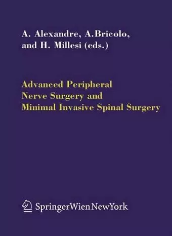 Advanced Peripheral Nerve Surgery and Minimal Invasive Spinal Surgery cover