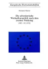 Die Schweizerische Wechselkurspolitik Nach Dem Zweiten Weltkrieg cover