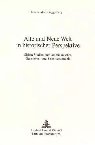 Alte Und Neue Welt in Historischer Perspektive cover