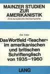 Das Wortfeld «Teacher» Im Amerikanischen Und Britischen Schriftenglisch Von 1935-1960 cover