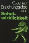 Erziehungsidee Und Schulwirklichkeit cover