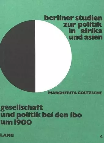 Gesellschaft Und Politik Bei Der Ibo Um 1900 cover
