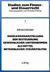 Regelkreisdarstellung Der Besteuerung Gewerblicher Unternehmen ALS Mittel Betrieblicher Steuerpolitik cover