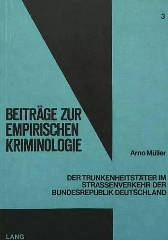 Der Trunkenheitstaeter Im Strassenverkehr Der Bundesrepublik Deutschland cover