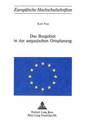 Das Baugebiet in Der Aargauischen Ortsplanung cover