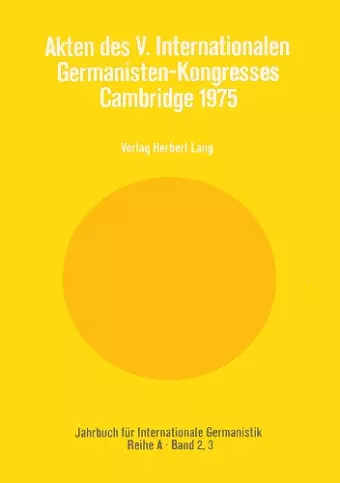 Akten Des V. Internationalen Germanisten-Kongresses- Cambridge 1975 cover