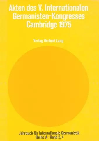 Akten Des V. Internationalen Germanisten-Kongresses- Cambridge 1975 cover