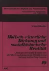 Hoefisch-Ritterliche Dichtung Und Sozialhistorische Realitaet cover