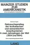 Gebrauchsanstieg Der Lexikalischen Und Semantischen Amerikanismen in Zwei Jahrgaengen Der «Welt» (1954 Und 1964) cover