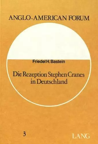 Die Rezeption Stephen Cranes in Deutschland cover