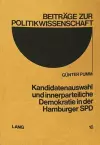 Kandidatenauswahl Und Innerparteiliche Demokratie in Der Hamburger SPD cover