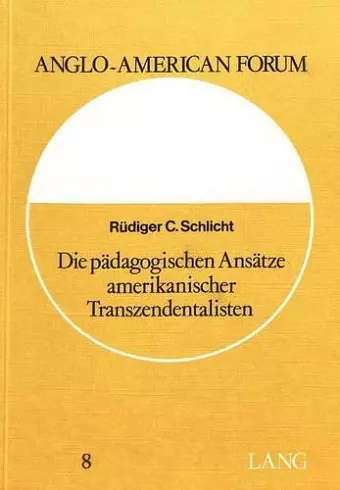 Die Paedagogischen Ansaetze Amerikanischer Transzendentalisten cover