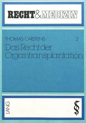 Das Recht Der Organtransplantation cover