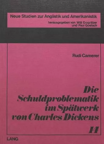 Die Schuldproblematik Im Spaetwerk Von Charles Dickens cover