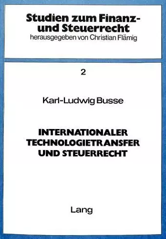 Internationaler Technologietransfer Und Steuerrecht cover