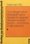 Grundlagen Einer Interdependenz-Didaktik Am Beispiel Des Elementaren Sprach-Und Mathematikunterrichts cover