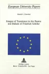 Images of Transcience in the Poems and Ballards of Friedrich Schiller cover