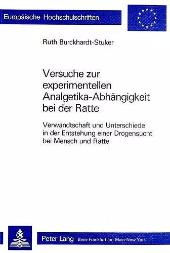 Versuche Zur Experimentellen Analgetika-Abhaengigkeit Bei Der Ratte cover