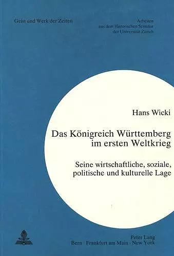 Das Koenigreich Wuerttemberg Im Ersten Weltkrieg cover