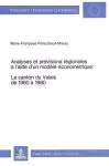 Analyses Et Prévisions Régionales À l'Aide d'Un Modèle Économétrique cover