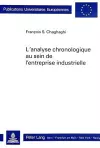 L'Analyse Chronologique Au Sein de l'Entreprise Industrielle cover