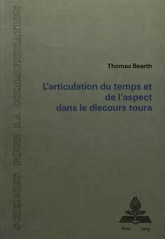 L'Articulation Du Temps Et de l'Aspect Dans Le Discours Toura cover