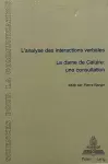 L'Analyse Des Interactions Verbales - «La Dame de Caluire - Une Consultation» cover