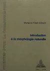 Introduction À La Morphologie Naturelle cover